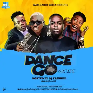 Dj Fashkid - Dance Go Mixtape